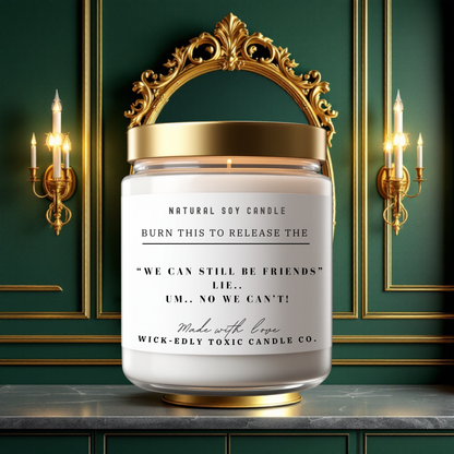 We Can Still Be Friends 9oz soy candle in apothecary jar, eco-friendly coconut apricot wax, light and refreshing fragrance for peaceful vibes.